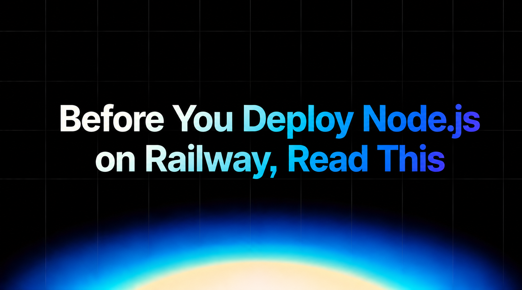 How to Deploy a Node.js App on Railway (2026)