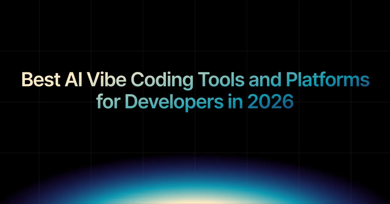 img of Best AI Vibe Coding Tools and Platforms for Developers (2026)