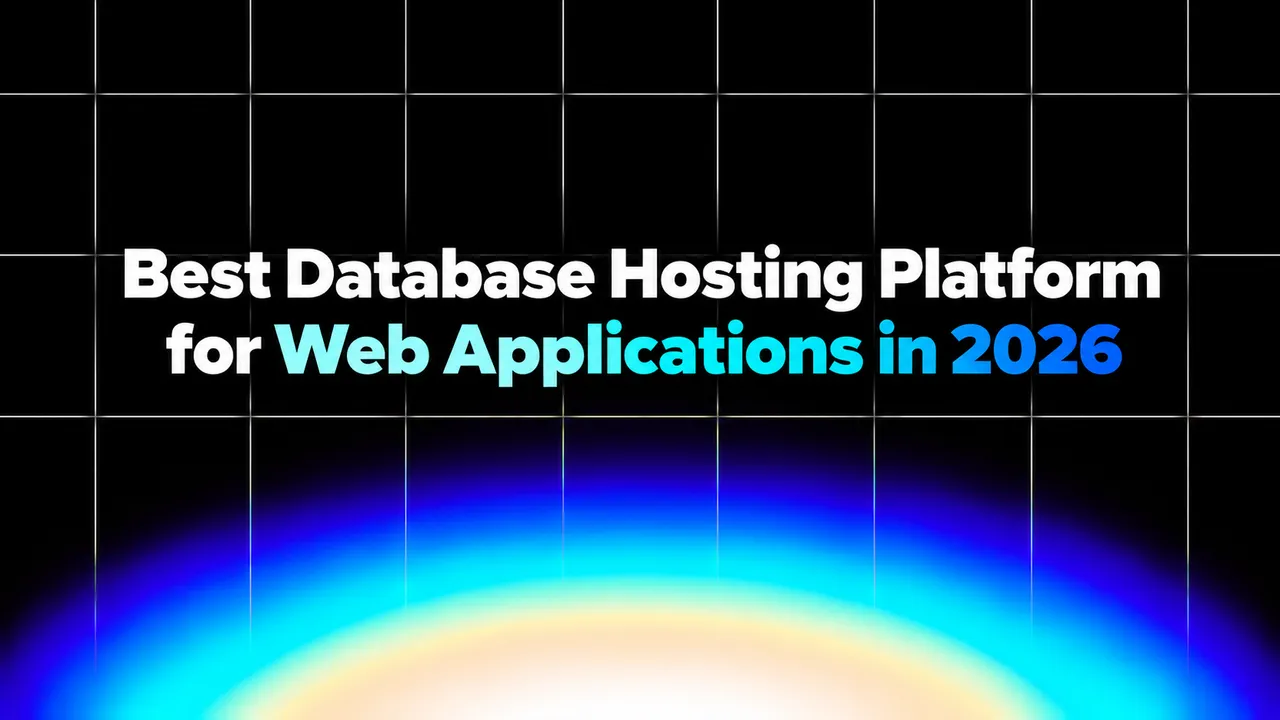 img of How to Find the Best Database Hosting Platform for Web Apps