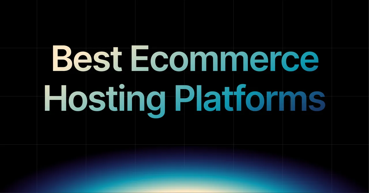 img of Best Ecommerce Hosting Platforms in 2026 for Developers