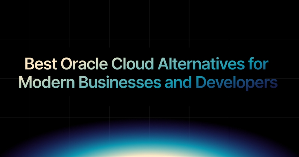 img of Best Oracle Cloud Alternatives in 2025 for Businesses and Developers