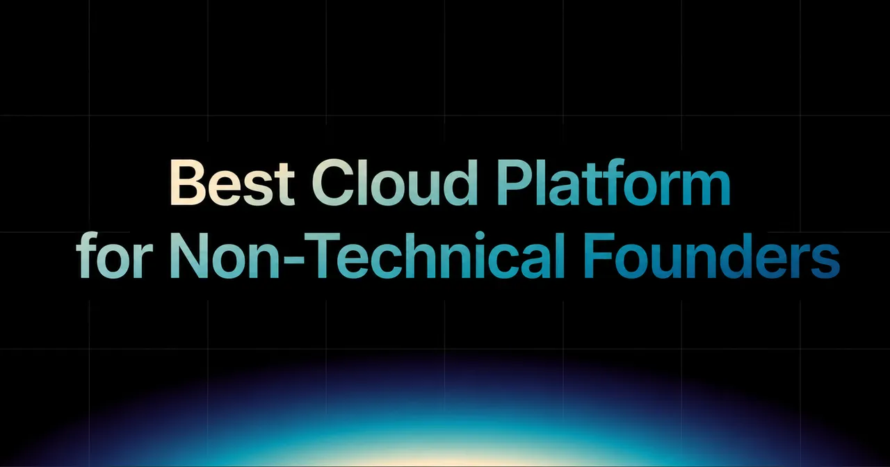 img of Best Cloud Platform for Non-Technical Founders in 2026