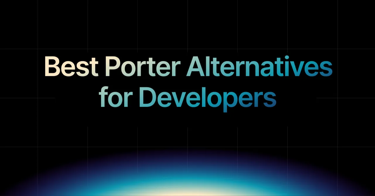img of Best Porter Alternatives for Developers and Teams in 2026