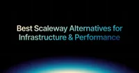 img of Best Scaleway Alternatives for Infrastructure & Performance