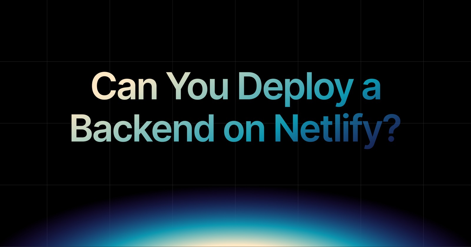 img of Can You Deploy Backend on Netlify? The Real Answer in 2026