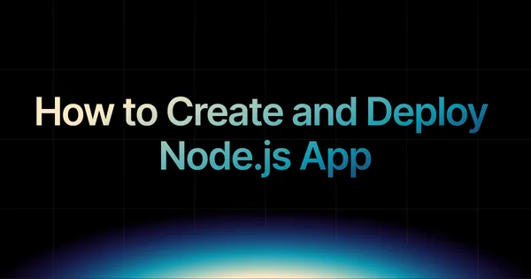 img of Create and Deploy a Node.js App with This Simple Step by Step Guide
