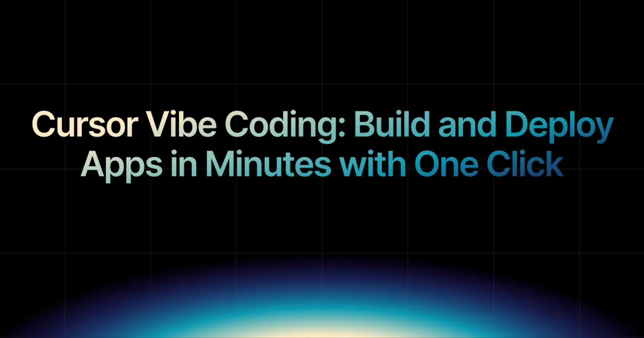 img of Cursor Vibe Coding: Build and Deploy Apps in Minutes with One Click 