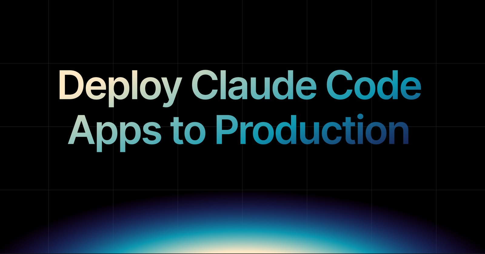 img of How to Deploy Vibe-Coded Claude Code Apps to Production in Minutes