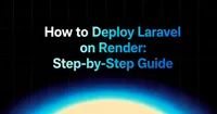 img of How to Deploy Laravel on Render: Step-by-Step Guide