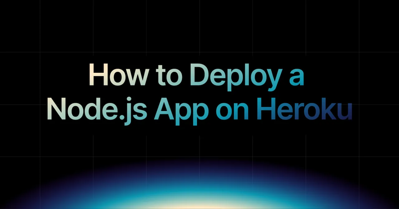 img of How to Deploy a Node.js App on Heroku in 2026