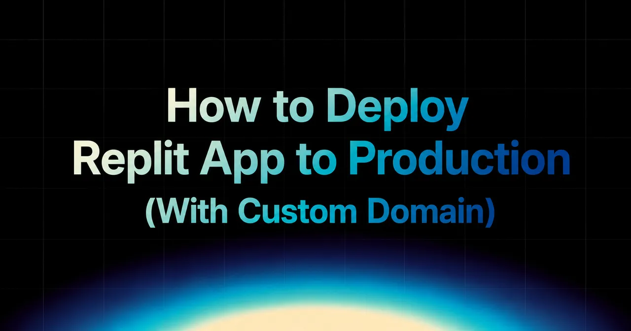 img of How to Deploy Replit App to Production (With Custom Domain)
