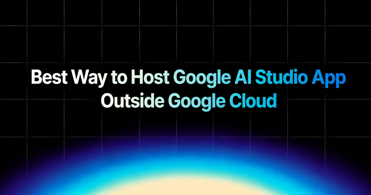 img of How to Deploy a Google AI Studio App Outside Google Cloud