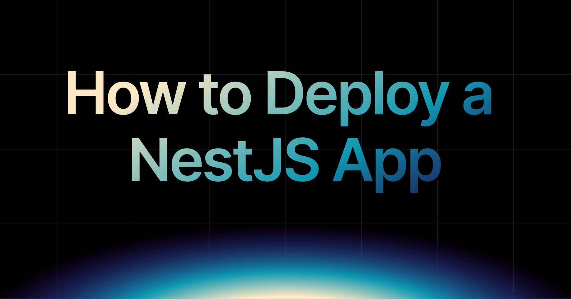 The Fastest Way to Deploy a NestJS App to Production 2026