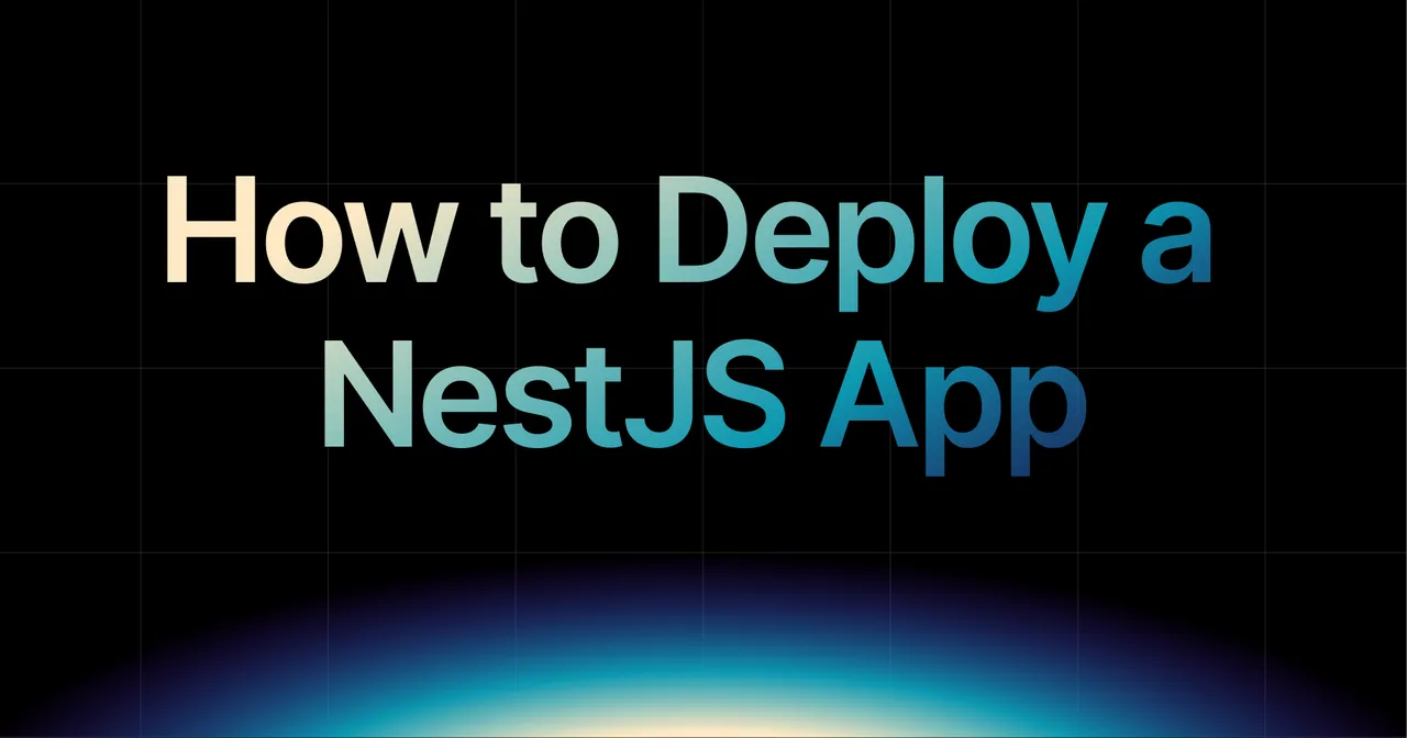 img of How to Deploy a NestJS App in 2026 (Complete Step-by-Step Guide)