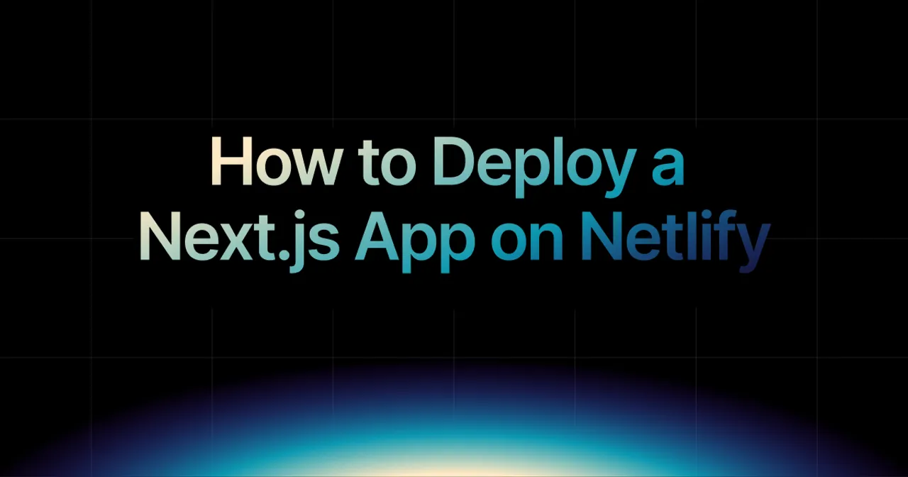img of How to Deploy a Next.js App on Netlify (2026) - Complete Guide