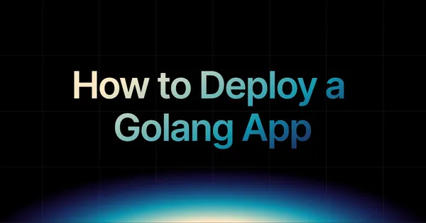 img of How to Deploy a Golang App Without Docker (Complete Guide with AI)