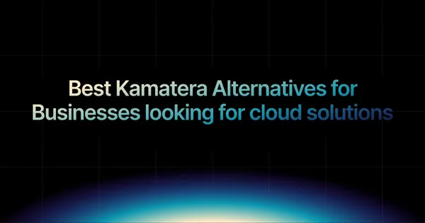 img of Best Kamatera Alternatives for Businesses looking for cloud solutions