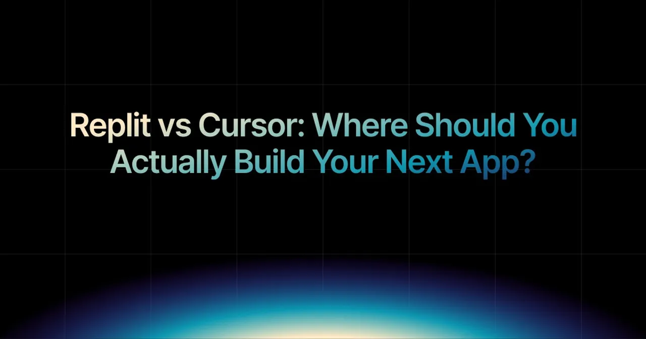 img of Replit vs Cursor: Where Should You Actually Build Your Next App?