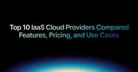 img of Top 10 IaaS Cloud Providers Compared in 2025