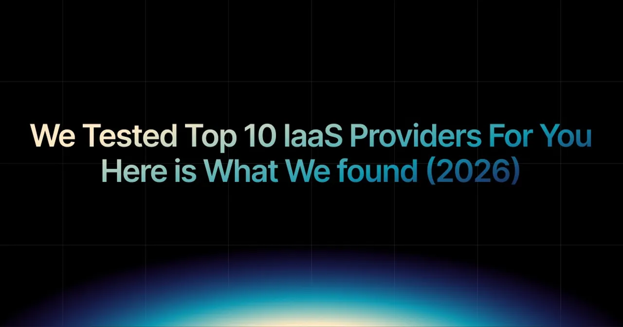 img of We Tested Top 10 IaaS Providers For You: Here is What We found (2026)