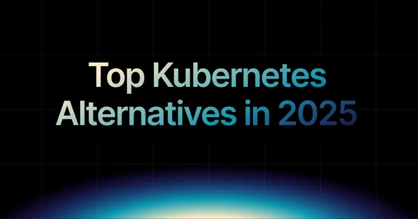 img of Top Kubernetes Alternatives in 2025