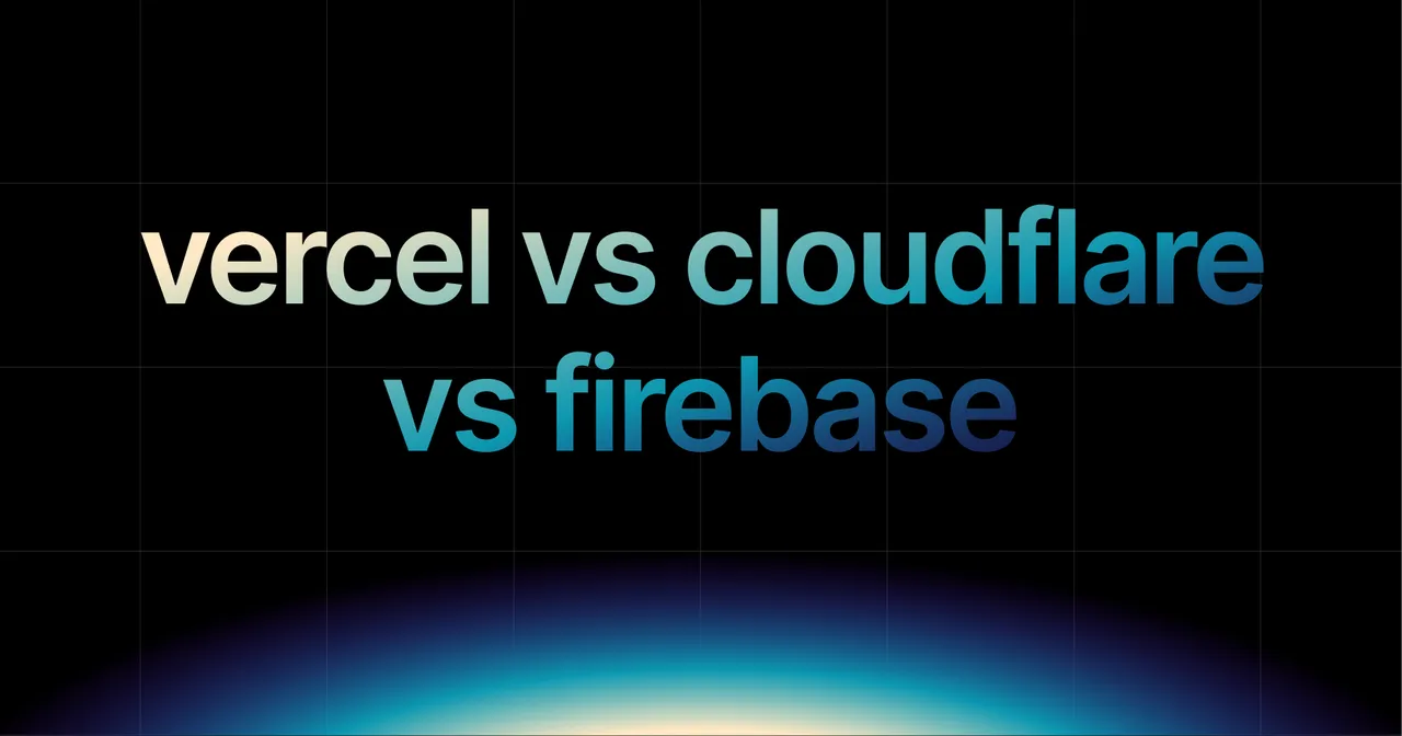 img of Vercel vs Cloudflare vs Firebase: Best Platform in 2026?