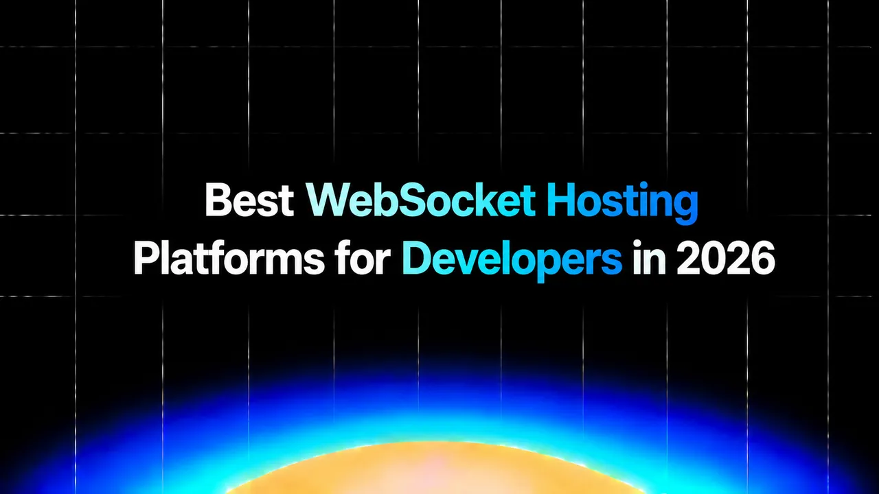 img of Best WebSocket Hosting Platforms for Developers in 2026