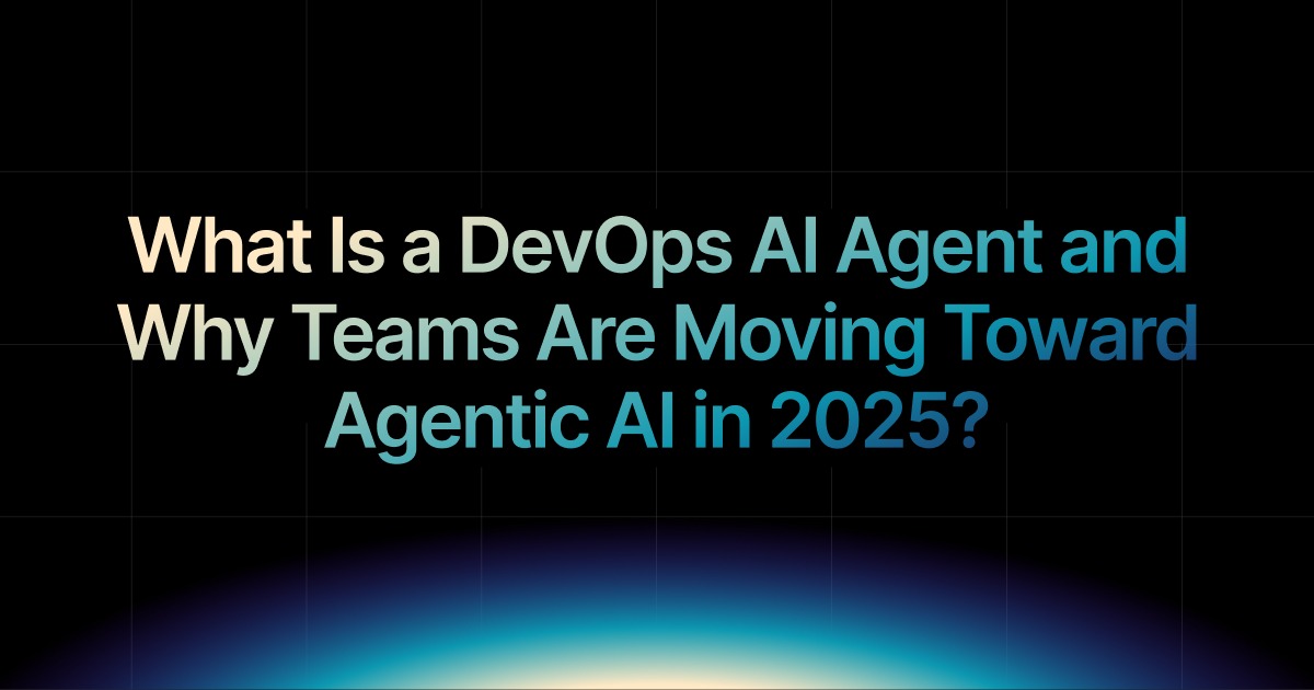 What Is a DevOps AI Agent? How It Works in 2026