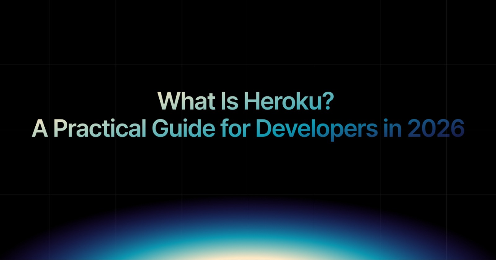 img of What Is Heroku and Is It Still Relevant in 2026