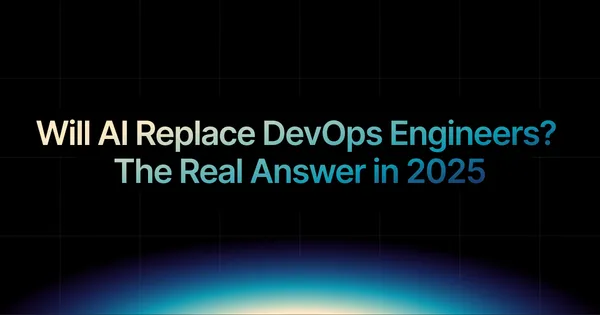 img of Will AI Replace DevOps Engineers? The Real Answer in 2025